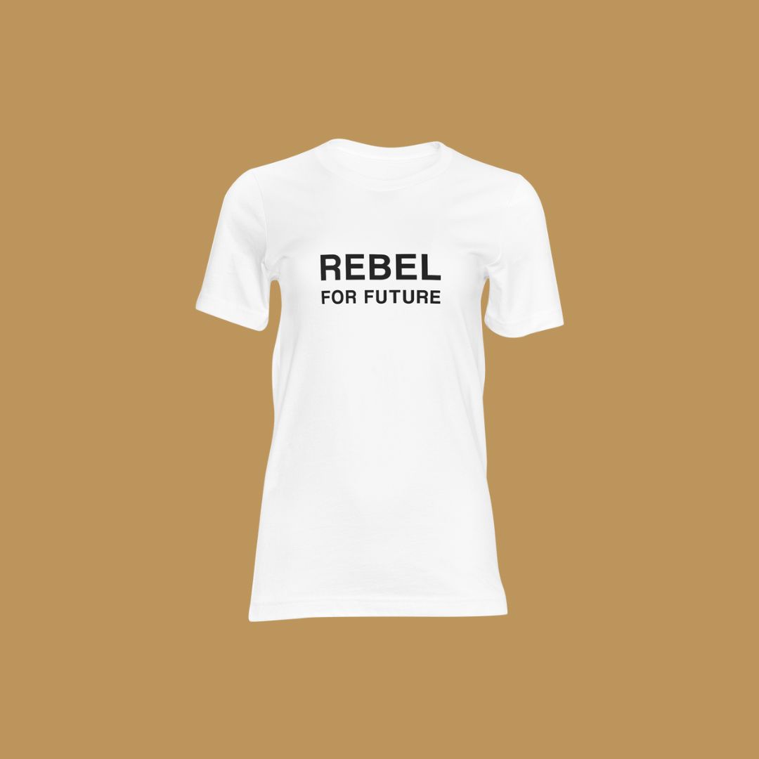 Rebel For Future T-shirt